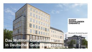 Museum Gunzenhauser in Deutscher Gebärdensprache