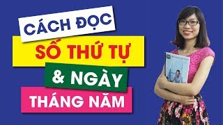 Cách đọc số thứ tự, ngày - tháng - năm trong tiếng anh | IYOLO English