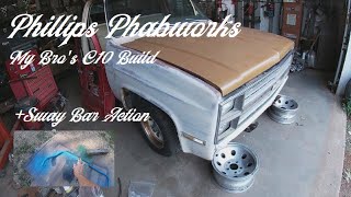 My Bro's C10 Build | Sway Bar Action | Phillips Phabworks