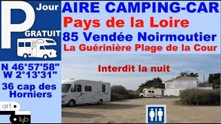 85 Parking CC NOIRMOUTIER "La Guérinière Plage de la cour" Hello!camping-car