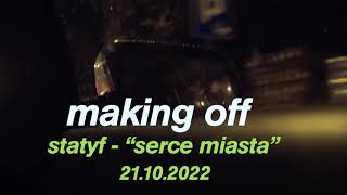 Making OFF: Statyf - Serce miasta feat. Zaro 21.10.2022 by White Light Video