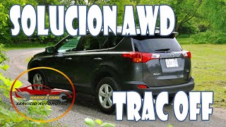 Solucion AWD, Trac Off, Check Engine en Rav4 2013 XLE