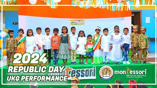 Republic Day 2024 🇮🇳| UKG Performance| Montessori High School | Valigonda