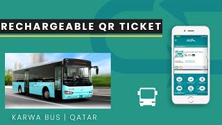 KARWA QR TICKET | BUS eTICKET | DOHA QATAR