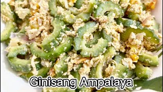 Ginisang Ampalaya 😋