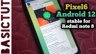 Pixel6 stable Android 12 | how to install Pixel6 Android 12 on Redmi note 8