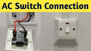 AC Switch Wiring Connection | Power Switch Connection and Installation in easy way