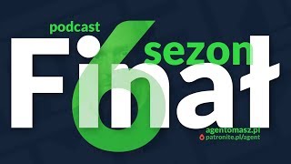 Finał Szóstego Sezonu - rekordowy odcinek [podcast]