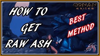 Conan Exiles: How To Get Fast Raw Ash ( Rohasche farmen )