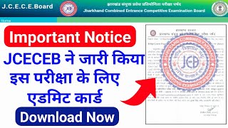 JCECEB Important Notice 2023 || JCECEB CHO Admit Card 2023 || JCECEB Bridge Course Admit Card 2023.