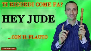 Impara a suonare Hey Jude con il flauto