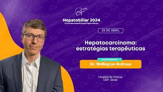 Hepatocarcinoma Dr. Wellington - Hepatobiliar 2024