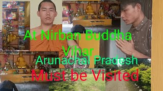 Epi_8(Visiting Old Temple Nirban Buddha Bihar)Arunachal pradesh