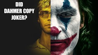 Dahmer VS Joker - Did Dahmer Rip off Joker?