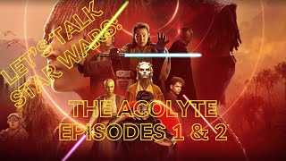 Star Wars Acolyte Episode 1 and 2