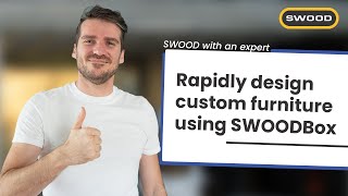 How to rapidly design custom furniture using SWOODBox? (Tutorial)