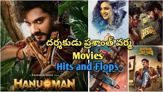 Director Prashanth Varma Hits and Flops All Movies List Upto Hanu man