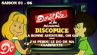 DISCOPUCE - La bonne aventure oh gai - J'ai perdu le do de la clarinette | DOROTHÉE ET LES RÉCRÉAMIS