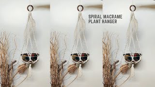 DIY Macrame Plant Hanger - Step by Step Spiral Plant Hanger Tutorial you can make in 1 hour