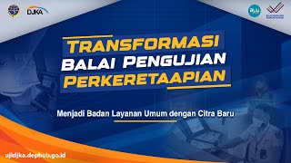 TRANFORMASI BALAI PENGUJIAN PERKERETAAPIAN