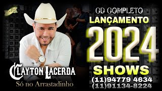 CLAYTON LACERDA SO NO ARRASTADINHO  LANÇAMENTO CD NOVO 2024 ATUALIZADO