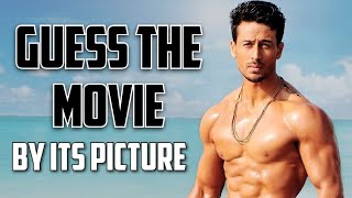 GUESS THE TIGER SHROFF MOVIE BY ITS PICTURE