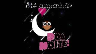 Boa noite #boanoite