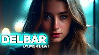 "DELBAR" - (Instrumental)  Beat 2024  (Original Music) by MSR BEATS