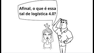 O que é a Logística 4.0?