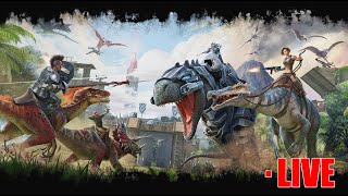 ARK Survival LIVE: Epic Adventures, Massive Dinos, and Epic Battles / LIVE STREAM