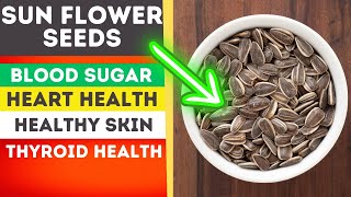 Health Benefits Of Sun Flower Seeds |Superfood