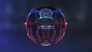 Sanctuary - The air we breathe