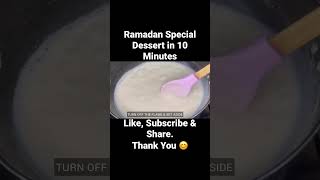 Ramadan Special Dessert in 10 Minutes #shorts #shortsvideo