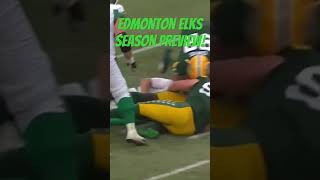 CFL Edmonton Elks Season preview Canadian football league is here! #cfl #canadianfootball #football