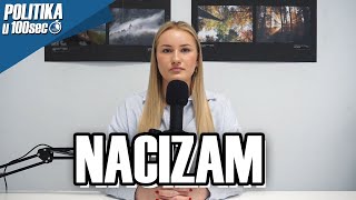 NACIZAM - Politika u 100 sekundi