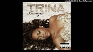 Trina - Million Dollar Girl (feat. Keri Hilson & Diddy)