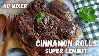 ENAK BANGET DAN SUPER LEMBUT !! RESEP CINNAMON ROLLS MUDAH DAN TIDAK PERLU MIXER | DAPUR EMA