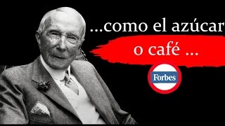 |JOHN DAVISON ROCKEFELLER |,valiosas y SABIAS Frases de ROCKEFELLER .Su fortuna 💵+$800.000 millones💵