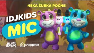 @IDJKids MIKROFON - NEKA ZURKA POCNE // NOVA HIT IGRACKA ZA DECU