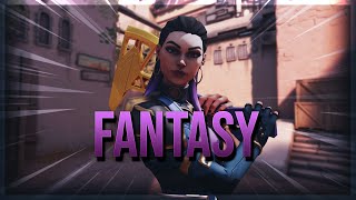 Fantasy | valorant montage