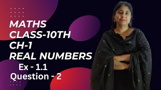 Ch-1 Real numbers Class-10th Exercise-1.1 Que-2 by @HarpreetKaur-xj4dx