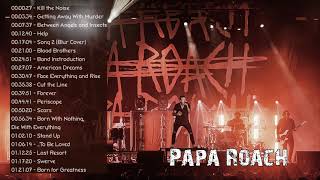 The Very Best Of Papa Roach - Papa Roach Greatest Hits - Papa Roach Full ALbum