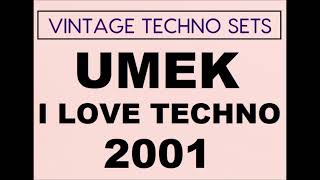 UMEK I LOVE TECHNO 2001