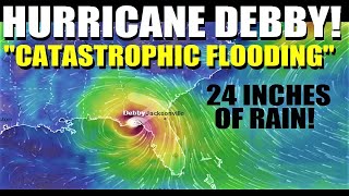 🤯 Hurricane DEBBY - CATASTROPHIC FLOODING - Florida Landfall!