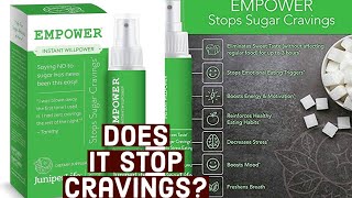 Empower Sugar Cravings Spray Review!