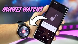 Huawei Watch 3: How To Transfer Songs ⌚🎵