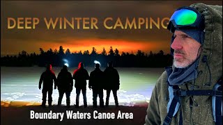 Deep Winter Camping - BWCA