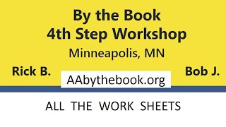 @AA100011 - Disc 7 - "All the Work Sheets" / By the Book 4th Step Workshop