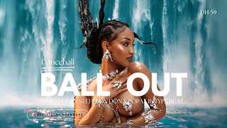 Dancehall Instrumental - Shenseea ft Stefflon Don "BALL OUT" | Free Afrobeat Type Beat 2024