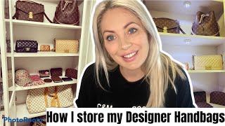 How I Store My Luxury Bags (Louis Vuitton & Chanel) * Handbag storage *